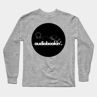 AUDIOBOOKIN’ Black Circle - small graphics Long Sleeve T-Shirt